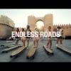 ENDLESS ROADS (complete movie)